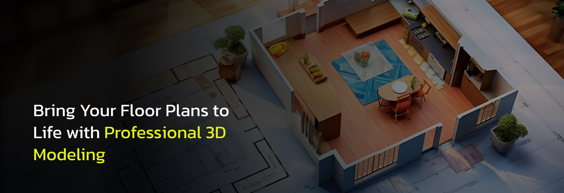 Transform Your Floor Plans with Advanced 3D Modeling Services